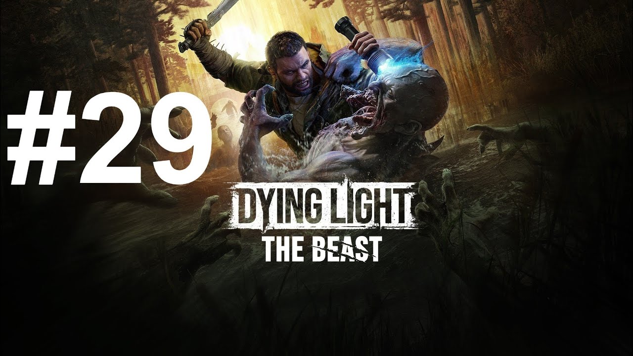 ДЕРЕВО БЕЗУМИЯ Dying Light: The Beast #29 - YouTube