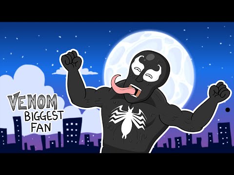 Venom&#39;s Biggest Fan