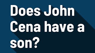 Does John Cena have a son