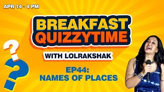 Teatime Quizzytime Ep44: Names of places