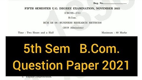 BUSINESS RESEARCH METHODS        |        5th Semester      B.Com     Question Paper  2021  #calicut