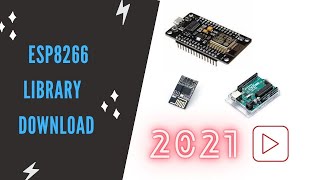 ESP8266 Library For Arduino IDE