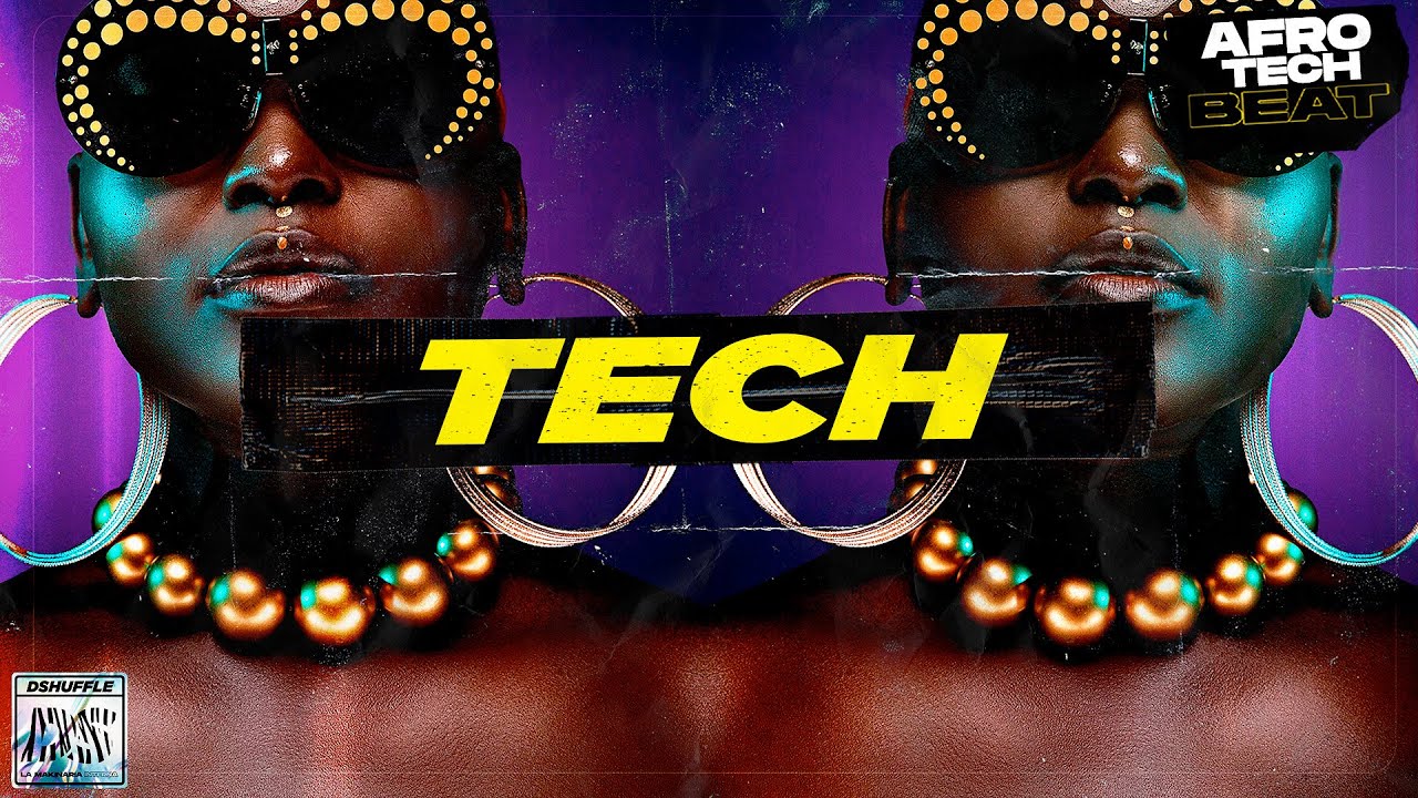 AFRO TECH INSTRUMENTAL 2022 AFRO HOUSE TYPE BEAT "TECH" 2023 YouTube