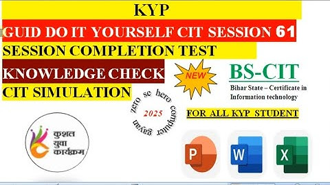 KYP SESSION 61 GUIDE DO-IT YOURSELF SOLVE QUESTION CIT-SESSION 61 SOLVE session complete  SIMULATION