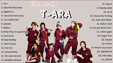Best song Of T-ARA 2009-2021 || Update 2024 !!!   #kpop