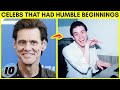 Top 10 Celebrities That Had Humble Beginnings