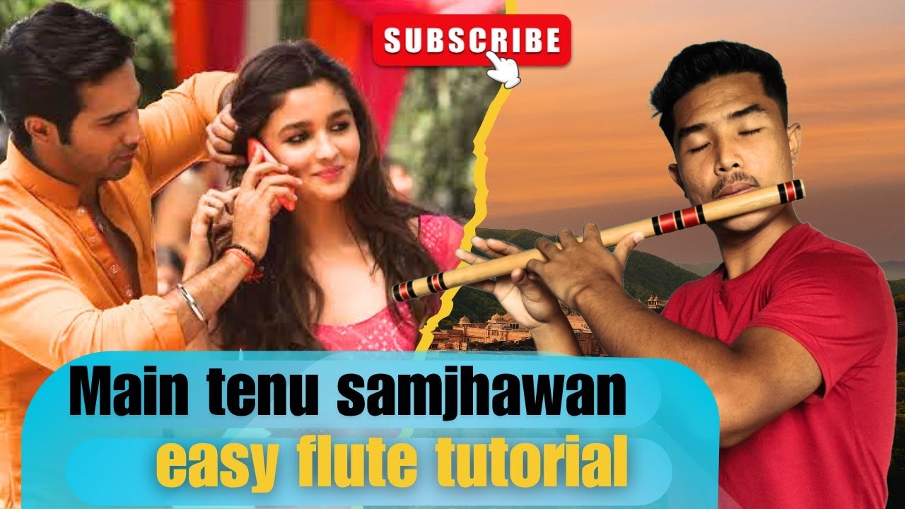 Main Tenu Samjhawan Easy Flute Tutorial⁠|Humpty Sharma Ki Dulhania⁠|Arijit Singh⁠|Shreya Ghoshal