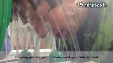 Video chứng minh Tác Dụng Của Bồn Rửa Mắt Khẩn Cấp