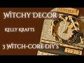 3 Witchy Decor DIYs 🖤 Dark Cottagecore Thrift Flips