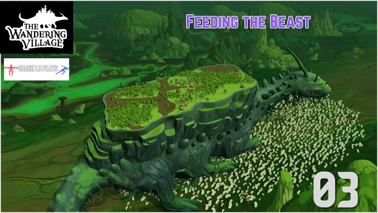 Feeding The Beast The Wandering Village Episode 3 YouTube feeding-the-beast-the-wandering-village-episode-3-youtube
