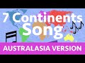 Seven Continents Song (Australasia Version)