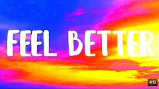 Video thumbnail of "Penelope Scott - Feel Better (Lyrics)"