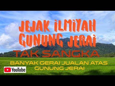 Mendaki Gunung Jerai Golectures Online Lectures