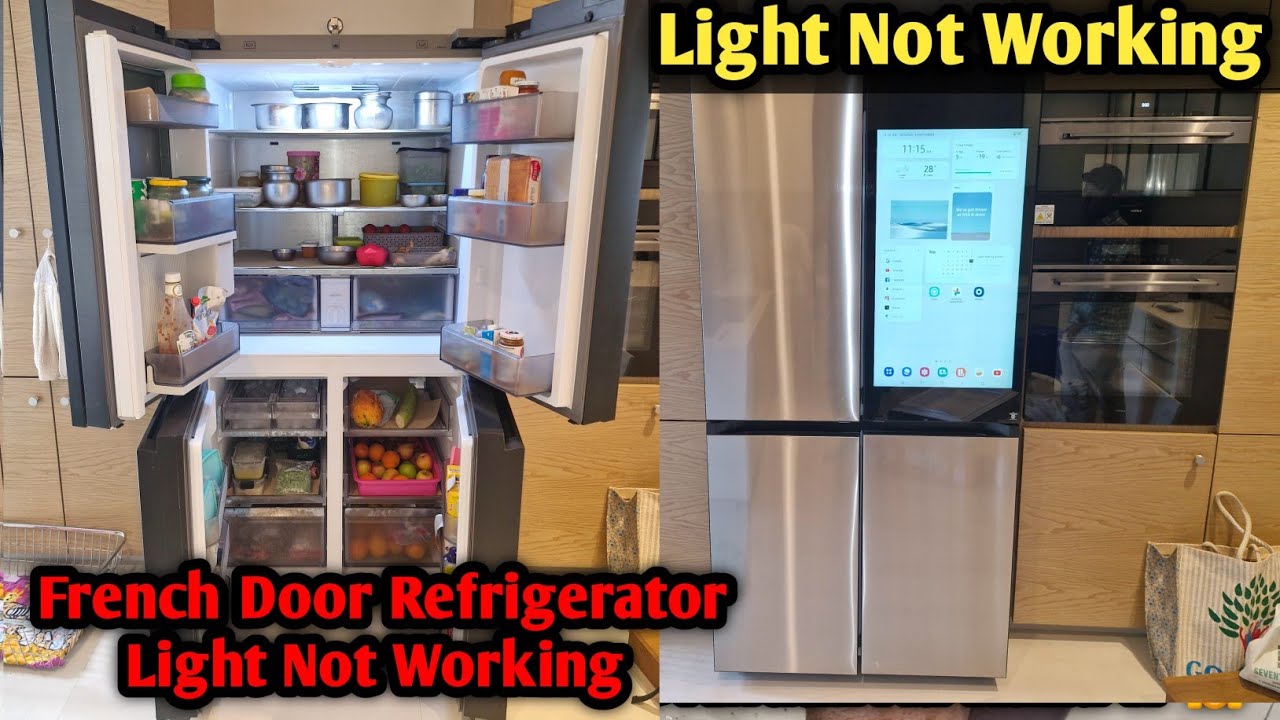 Samsung French Door Refrigerator Light Not Working | French Door Refrigerator light problem|