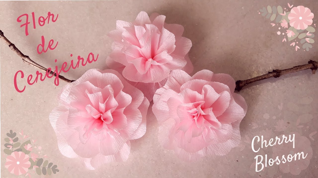 DIY FLOR DE CEREJEIRA - CHERRY BLOSSOM PAPEL CREPOM (SAKURA) - thptnganamst.edu.vn