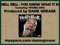Hell Rell - You Know What It Is feat. Young Dro