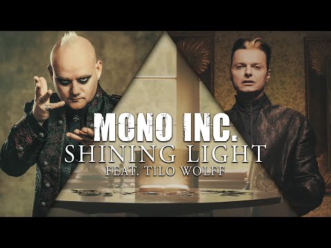 Mono Inc. Ft. Tilo Wolff - Shining Light