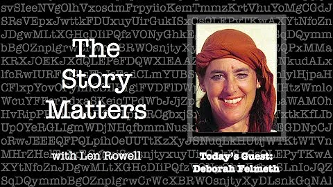 The Story Matters: Deborah Felmeth