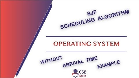 SJF(Shortest Job First) | without Arrival Time | Process Scheduling | Lec 14 | Operating System