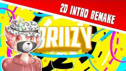 Briizy - 2D Intro Remake [Free] Made On Android 100% | Remake from MxsterFX