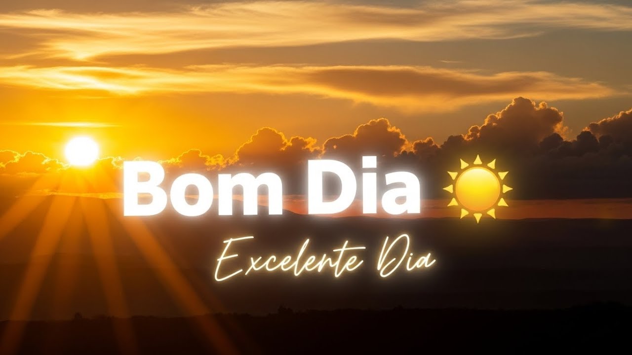 UM EXCELENTE DIA