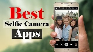 Top 5 Best Selfie Camera Apps For Android 2016/2017 screenshot 4