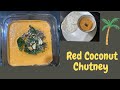 Quick &amp; Easy Red Coconut Chutney 🥥