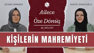 Kişilerin Mahremiyeti | Ailece Öze Dönüş