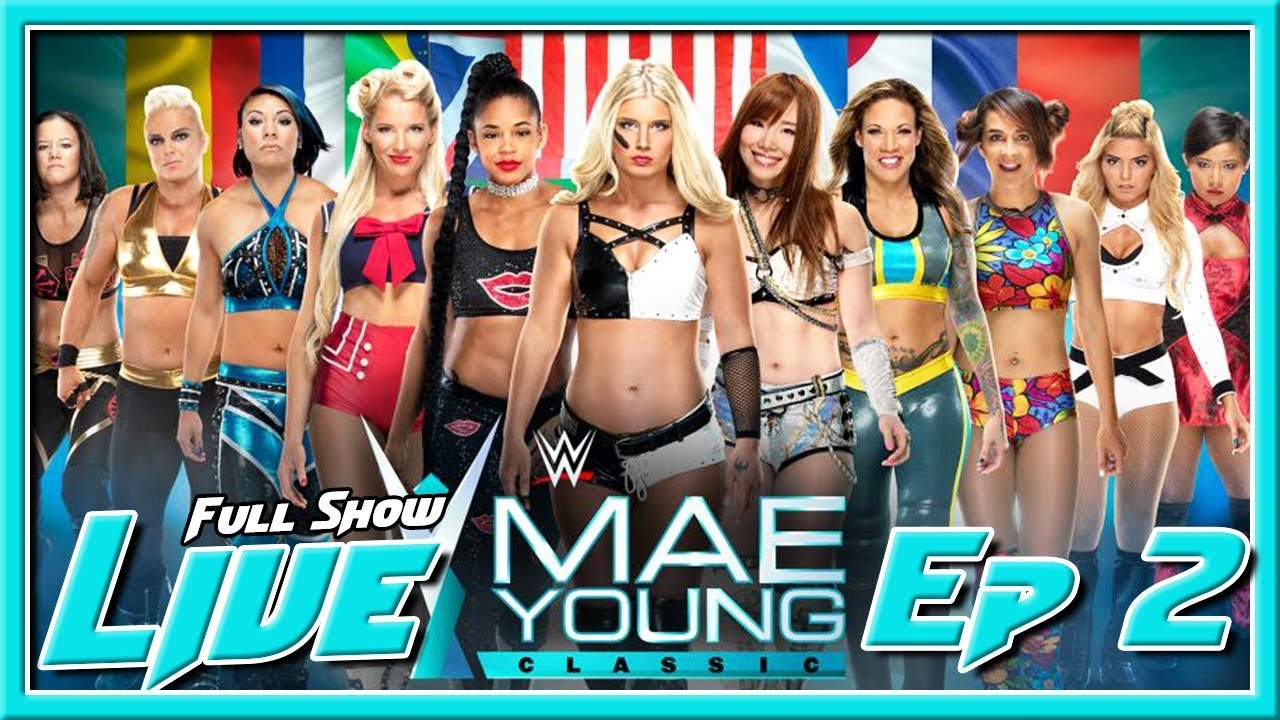 Mae Young Classic Full Show Episode 2 Live Reactions