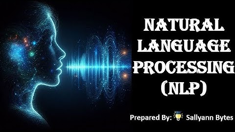 Natural Language Processing| NLP | What is NLP | NLP explained in 15 minutes | How NLP works