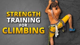 Strength Training For Climbing