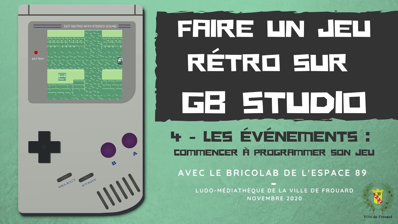 GB Studio - 4 - Les Événements : commencer à programmer son jeu - YouTube