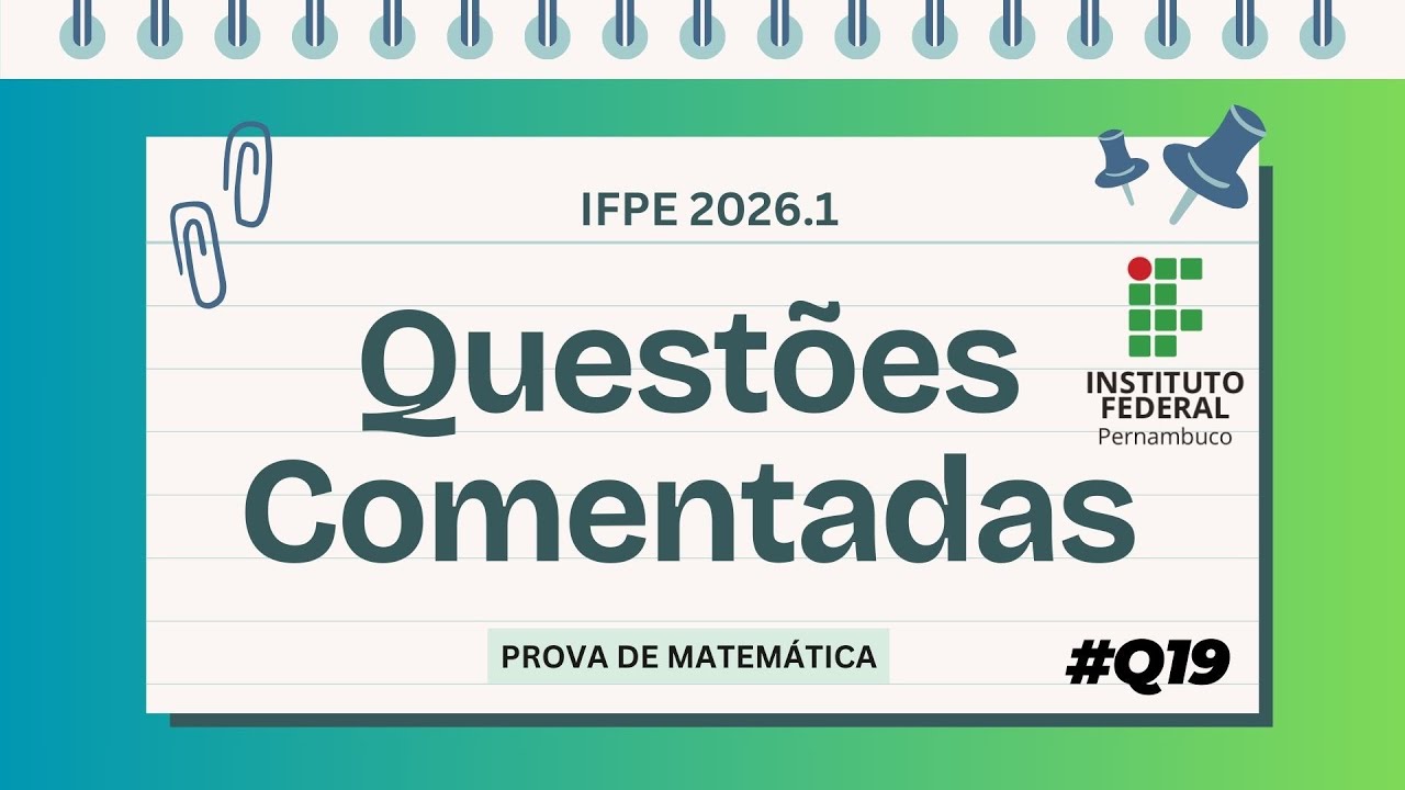 Prova de Matemática IFPE 2026.1 Técnico Integrado - Questão 19
