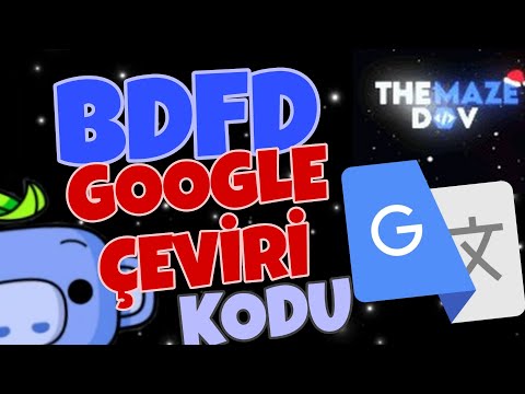 BDFD GOOGLE ÇEVİRİ KODU - MAZE DEV