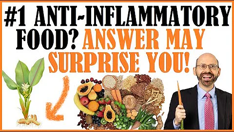 The #1 Anti-inflammatory Food & Food Component! The Answer May Surprise You!