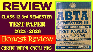 Class 12 3rd Semester Abta Test Paper 2025-2026  Review | HS 3rd Semester Abta Test Paper Review
