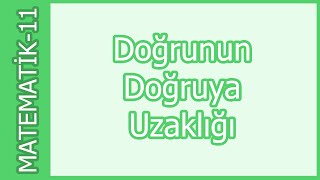 Doğrunun Doğruya Uzaklığı