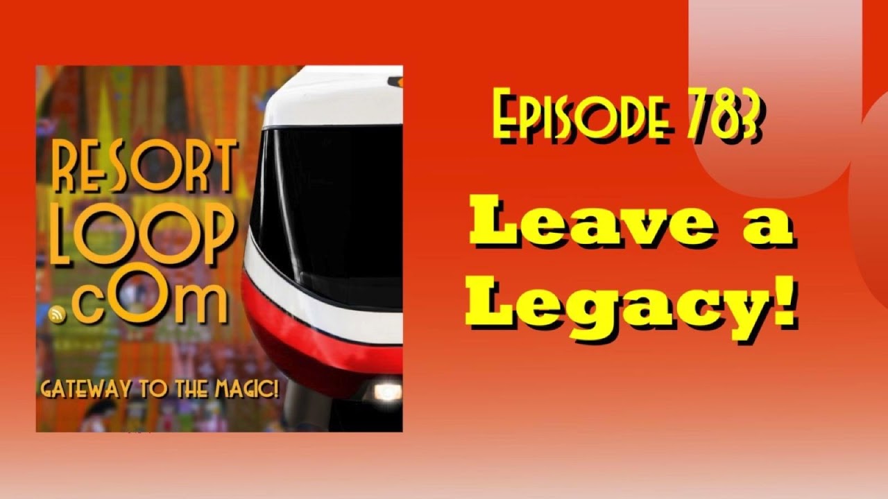 Leave a Legacy! [Ep. 783]