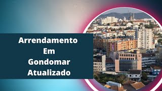 GONDOMAR: QUANTO ESTÁ O ARRENDAMENTO?