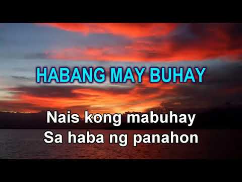 Habang May Buhay   Lyrics   Afterimage