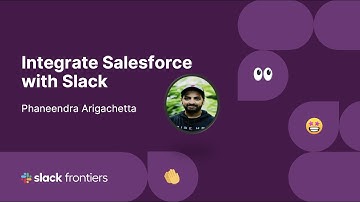 How to Integrate Salesforce with Slack and Use cases for the Salesforce for slack Integrations