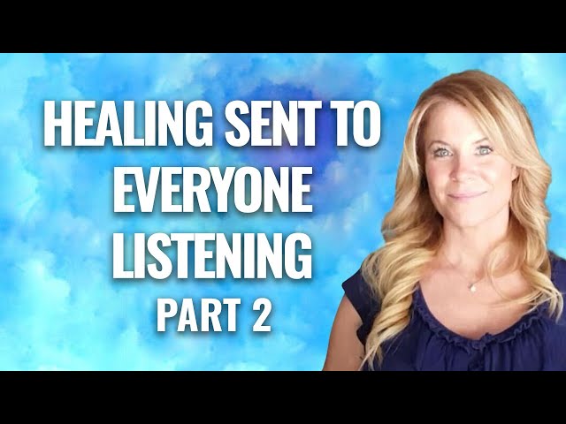 #22 Share this with all who need healing. Near Death Experiencer sends healing energy to listeners.
