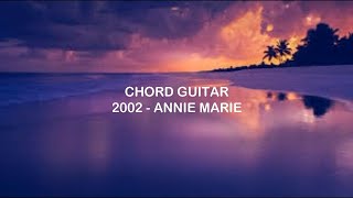 Chord Guitar: Anne Marie - 2002