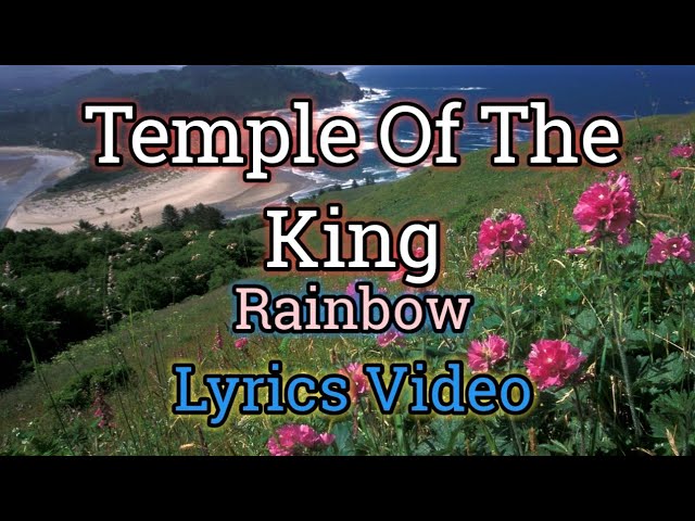 Temple Of The King - Rainbow (Lyrics Video)