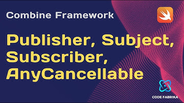 Swift Combineer Uitgever, Onderwerp, Abonnee, AnyCancellable Deel 2