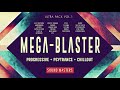 Mega Blaster - Progressive Psy-Trance Ultra Pack Vol.1