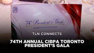 74th Annual CIBPA Toronto President’s Gala | TLN Connects