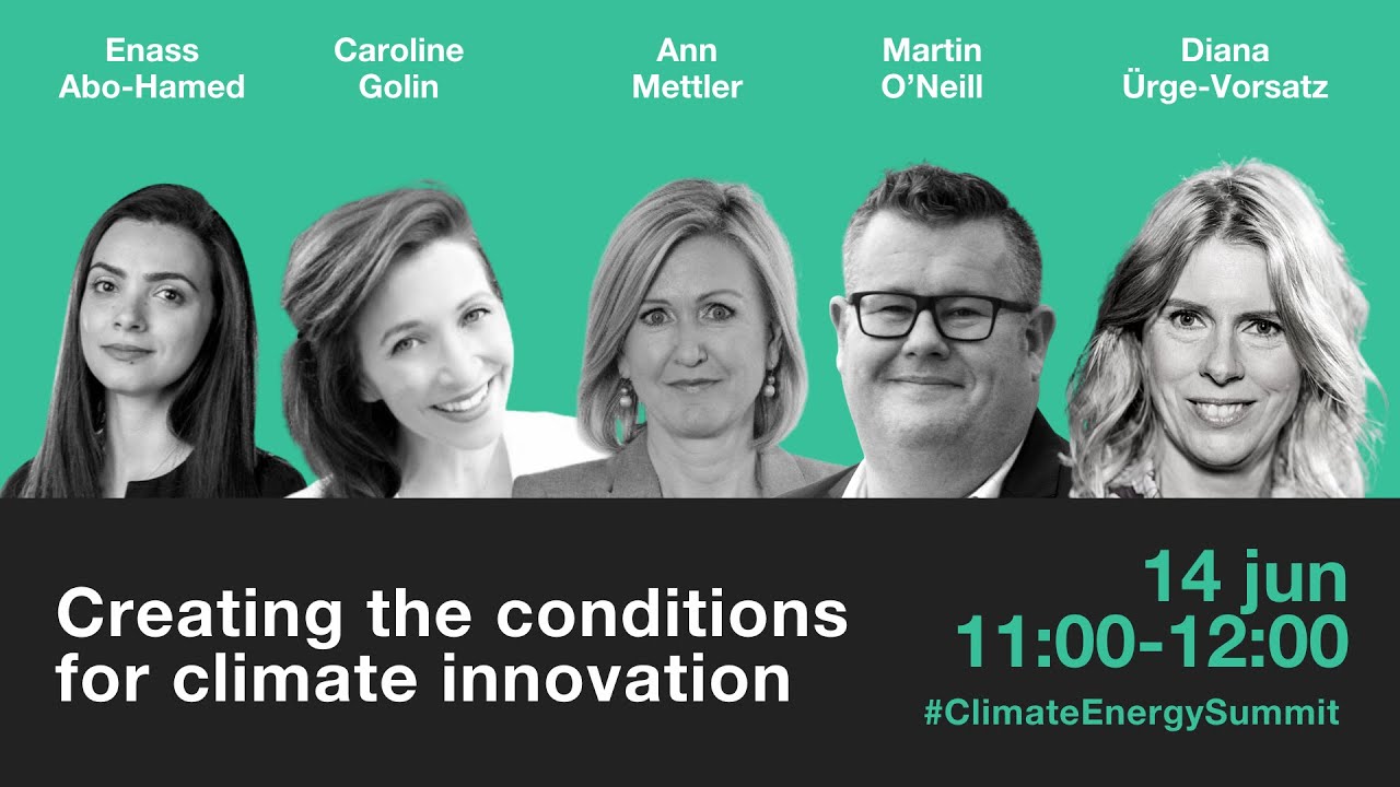 Creating the conditions for climate innovation | Climate and Energy Summit 2022