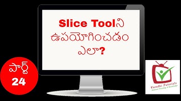 Photoshop Telugu Tutorials | Adobe Photoshop part 24 Abut Slice Tool