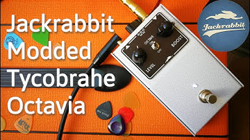 Jackrabbit modded Tycobrahe Octavia Fuzz pedal